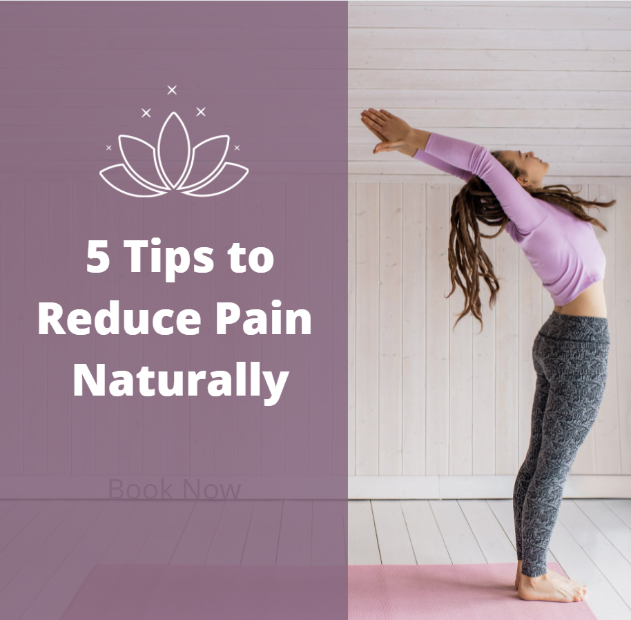 5 tips to reduce pain naturally blog pic