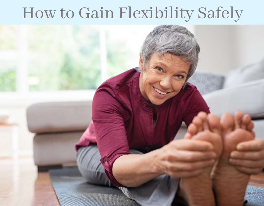 How to gain flexibility safely pic
